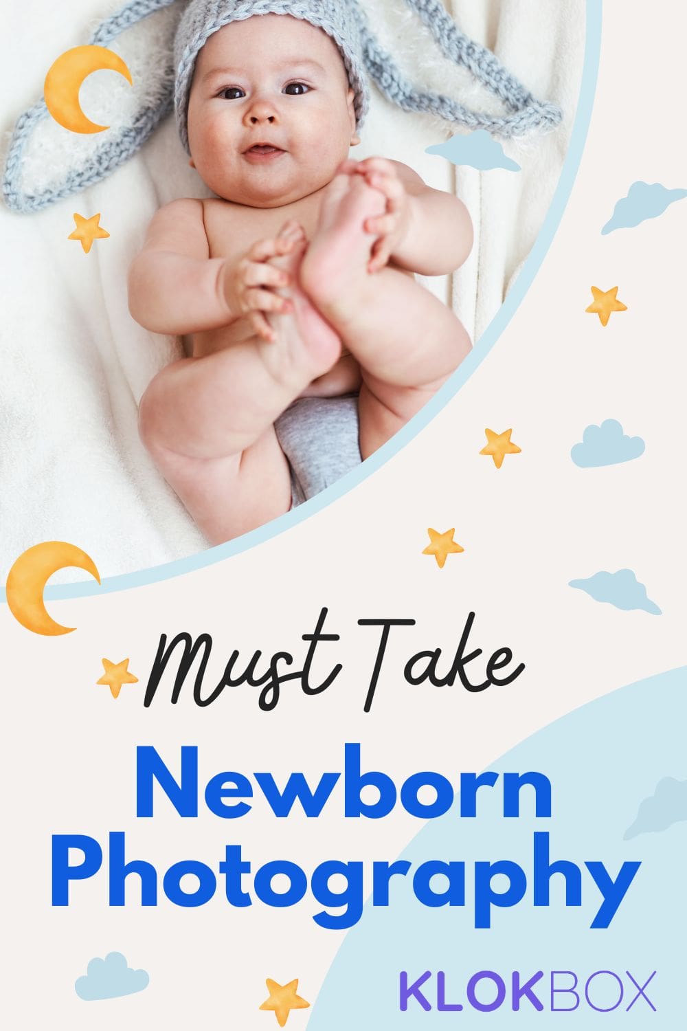 Precious Memories: Capturing the Beauty of Newborns Through Photography