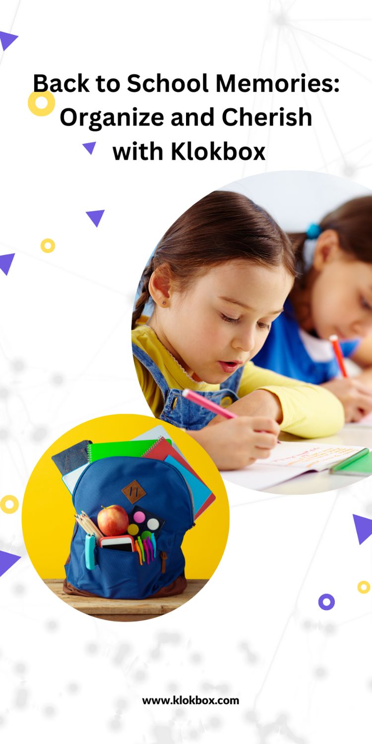 Back to School Memories: Organize and Cherish with Klokbox